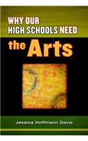 Why Our High Schools Need the Arts