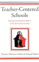 Teacher-Centered Schools