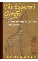 Emperor's Giraffe: And Other Stories of Cultures in Contact