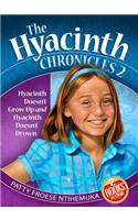 Hyacinth Doesn't Grow Up