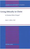 Living Ethically in Christ