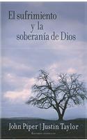 El Sufrimiento Y La Soberanía de Dios