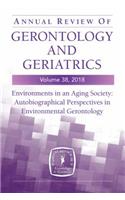 Annual Review of Gerontology and Geriatrics, Volume 38, 2018