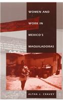 Women and Work in Mexico's Maquiladoras