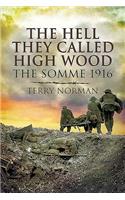 Hell They Called High Wood