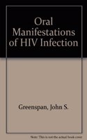 Oral Manifestations of HIV Infection