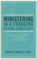 Ministering in a Changing Sexual Landscape