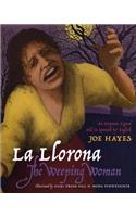La Llorona, the Weeping Woman