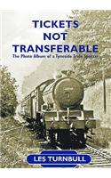 Tickets Not Transferable