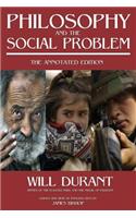 Philosophy and the Social Problem: The Annotated Edition