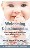 Welcoming Consciousness