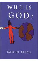 Who Is God?