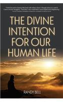Divine Intention For Our Human Life