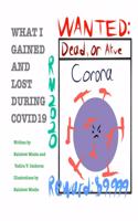 What I Gained and Lost During COVID19