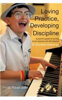 Loving Practice, Developing Discipline