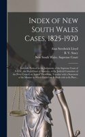 Index of New South Wales Cases, 1825-1920