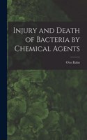 Injury and Death of Bacteria by Chemical Agents