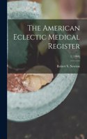 American Eclectic Medical Register; 1, (1868)