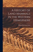 History of Land Mammals in the Western Hemisphere