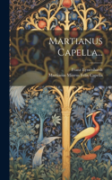 Martianus Capella...