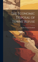 Economic Disposal of Towns' Refuse