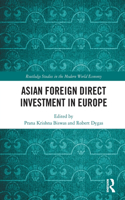 Asian Foreign Direct Investment in Europe