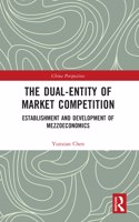 Dual-Entity of Market Competition
