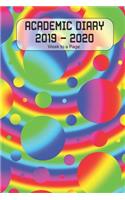Academic Diary 2019 - 2020 Week to a Page: Academic diary for the Student or Teacher/Lecturer/Tutor with added extras in Diary - Spiraled Rainbow and Dots Cover