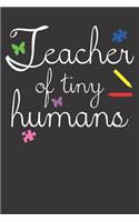 Pre-K Teacher Notebook: Teacher Of Tiny Humans Pre K Preschool Kindergarten Teacher 6x9 Dot Grid Dotted 120 Pages for School College