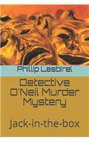 Detective O'Neil Murder Mystery