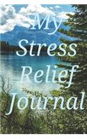 My Stress Relief Journal