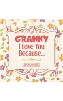 Granny, I Love You Because