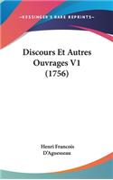 Discours Et Autres Ouvrages V1 (1756)