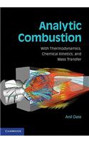 Analytic Combustion