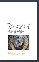 The Light of Language