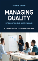 Managing Quality: Integrating the Supply Chain 7th  Edition