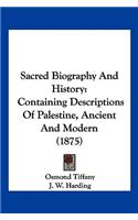 Sacred Biography And History