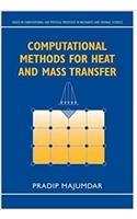 Computational Methods for Heat and Mass Transfer