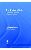 The Crafting of Grief