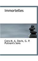Immortelles