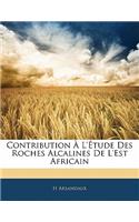 Contribution À L'Étude Des Roches Alcalines De L'Est Africain
