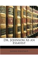 Dr. Johnson As an Essayist