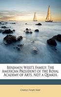 Benjamin West's Family: The American President of the Royal Academy of Arts, Not a Quaker