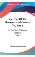 Speeches Of The Managers And Counsel V4, Part 1