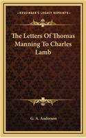 The Letters of Thomas Manning to Charles Lamb