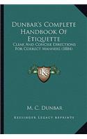 Dunbar's Complete Handbook of Etiquette