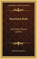 Moorland Ruth