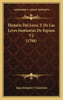 Historia Del Luxo, Y De Las Leyes Suntuarias De Espana V2 (1788)