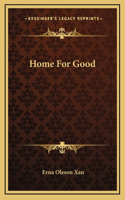 Home For Good