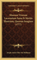 Museum Virorum Lucernatum Fama Et Meritis Illustrium, Quorum Imagines (1777)